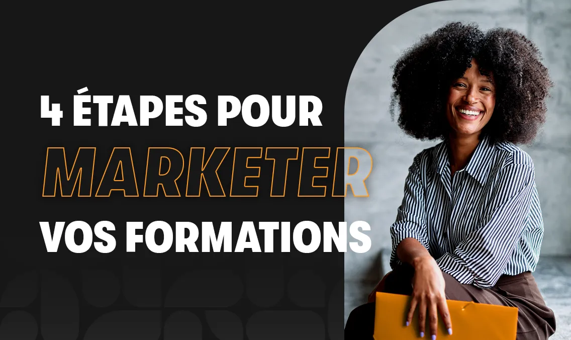 Valorisez vos formations en actionnant les leviers du marketing !